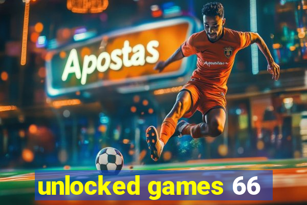 unlocked games 66